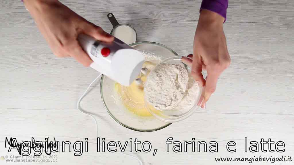 aggiungere farina lievito e latte