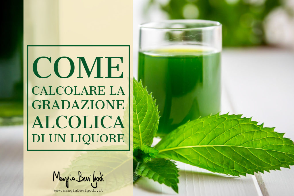 Come calcolare la gradazione alcolica di un liquore